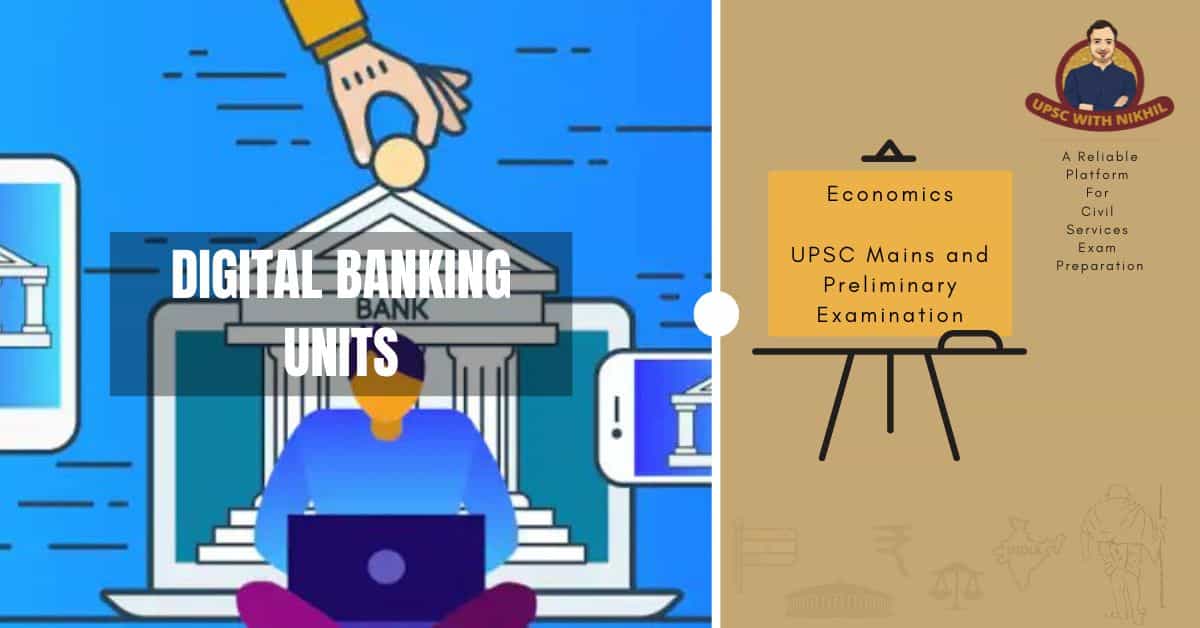 Digital Banking Units