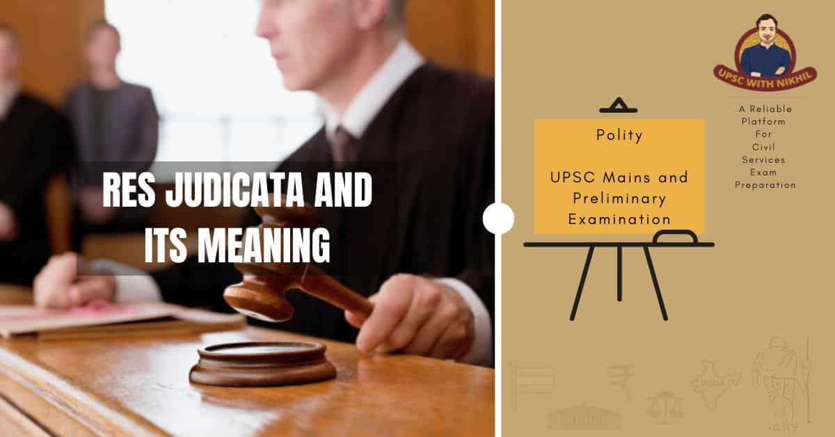 Res Judicata And Its Meaning