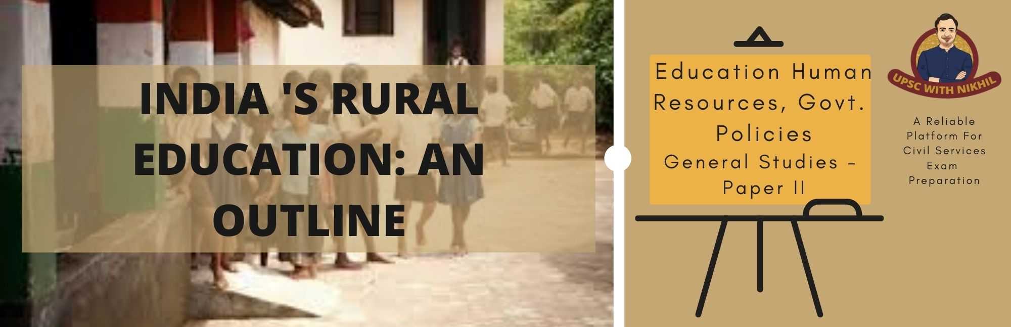 India's Rural Education: An Ou