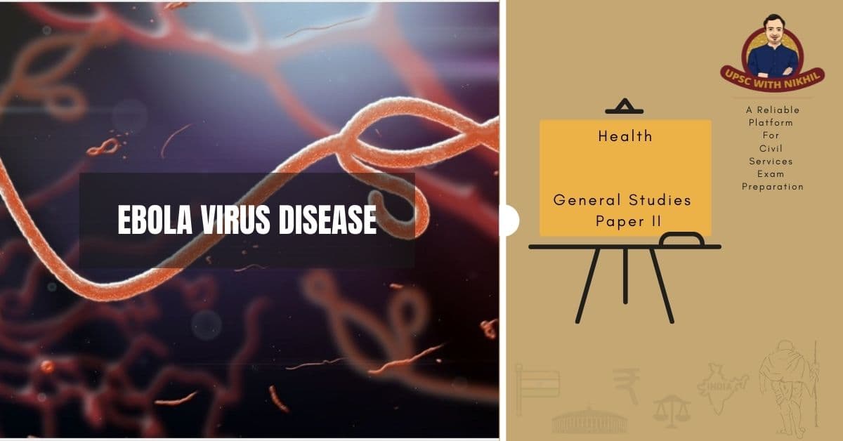 Ebola Virus Disease