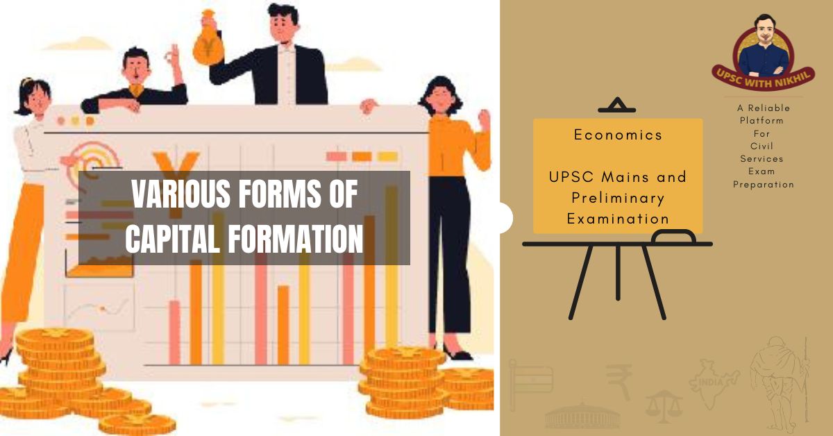 Various Forms of Capital Forma