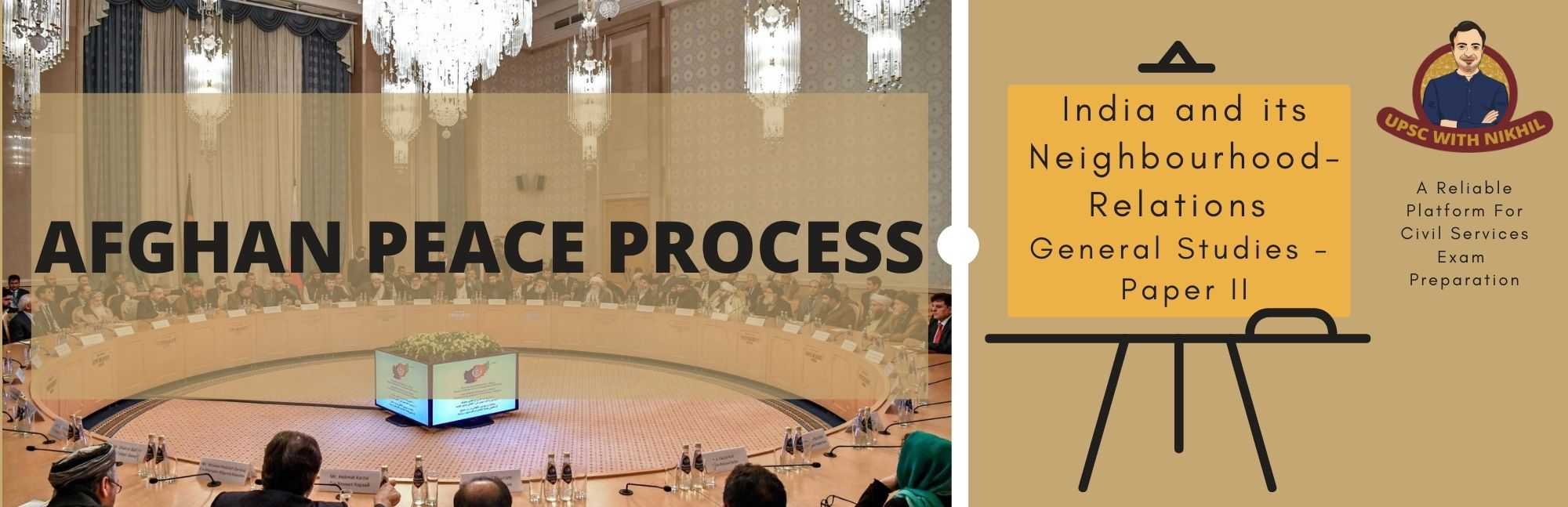 Afghan Peace Process