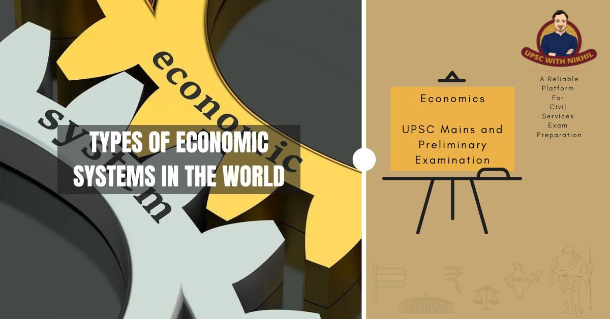 Types of Economic Systems In T