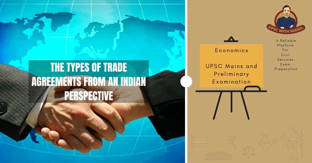 The Types of Trade Agreements 