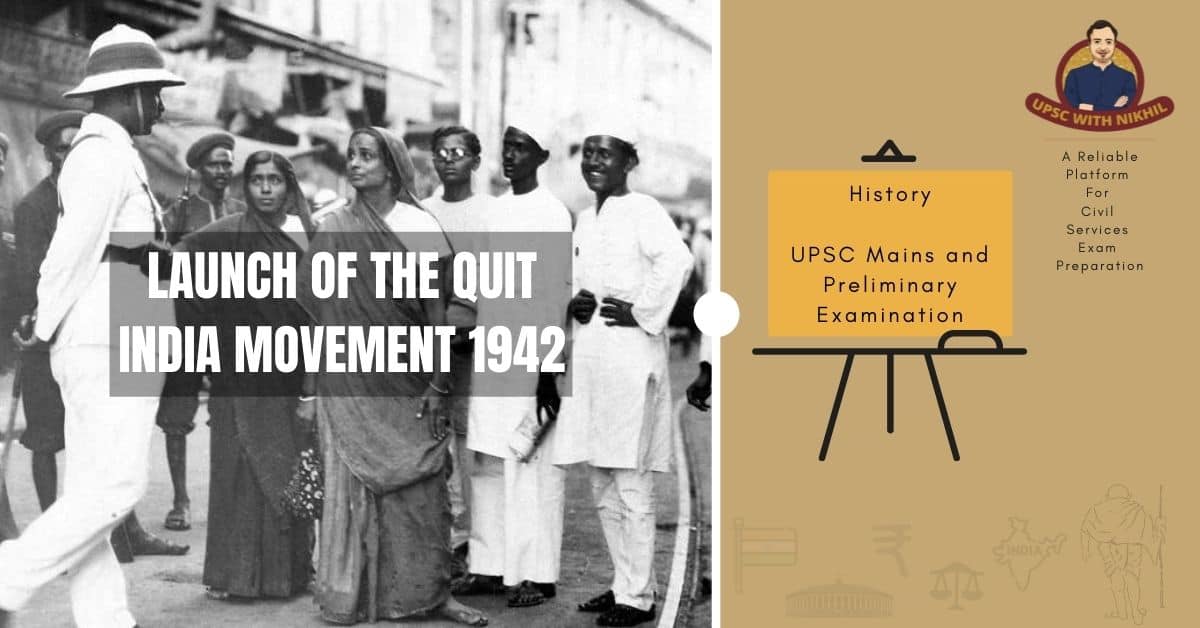 Launch of The Quit India Movem