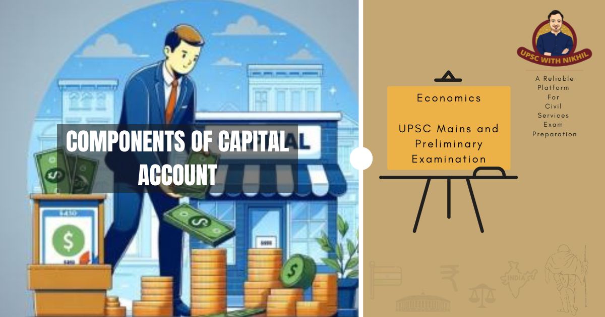 Components of Capital Account