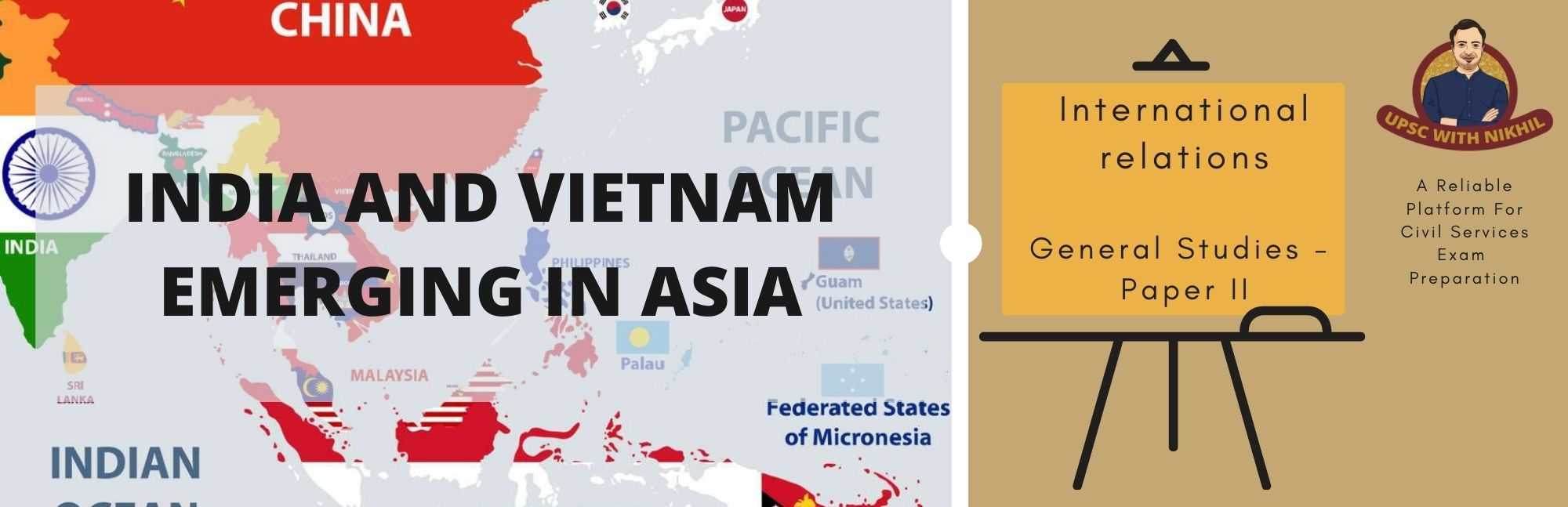 India and Vietnam Emerging in 