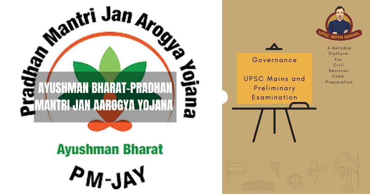 Ayushman Bharat-Pradhan Mantri Jan Aarogya Yojana