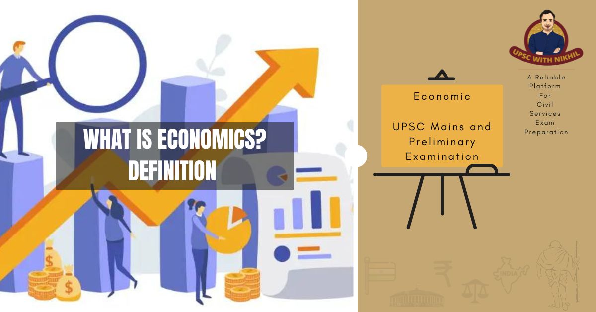 What Is Economics? Definition