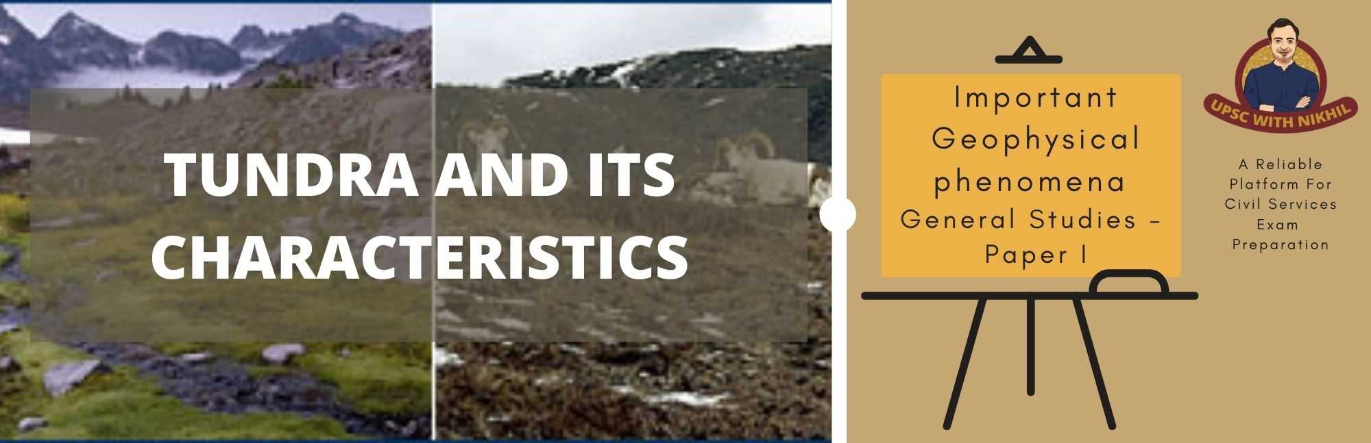 Tundra and Its Characteristics