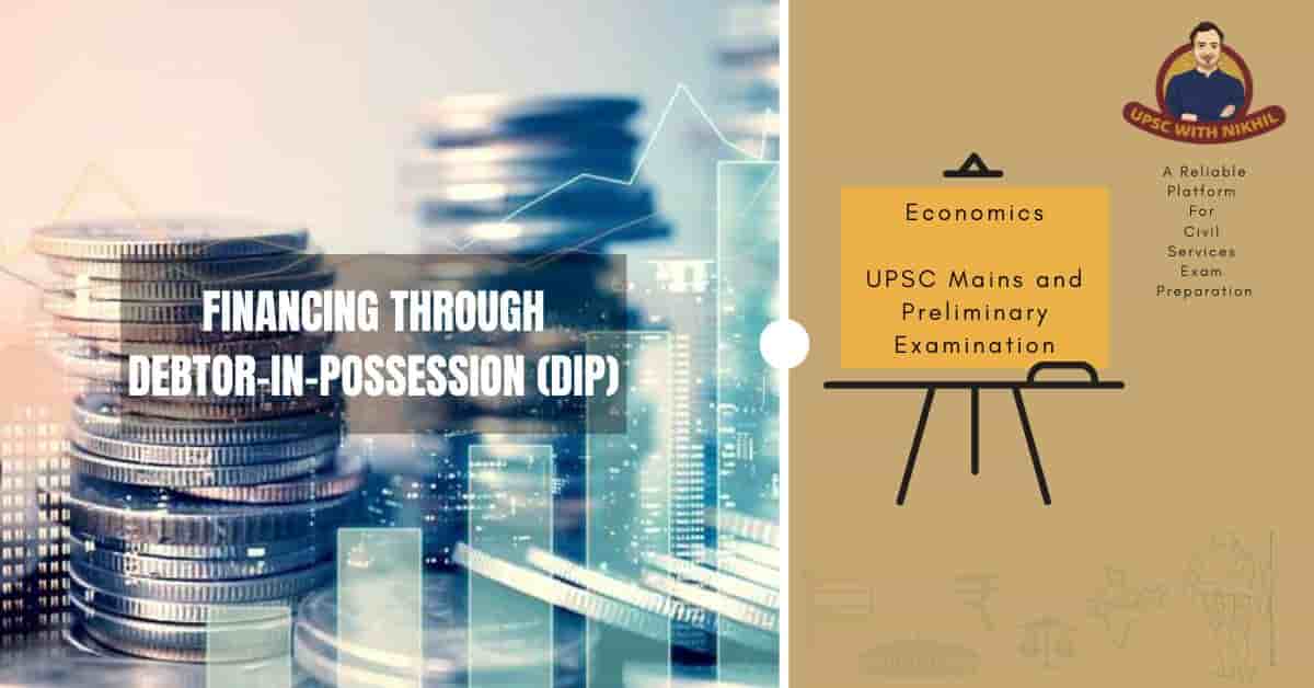 Financing Through Debtor-In-Po