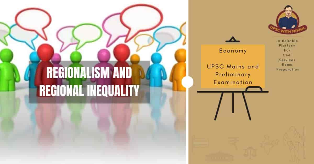 Regionalism And Regional Inequ
