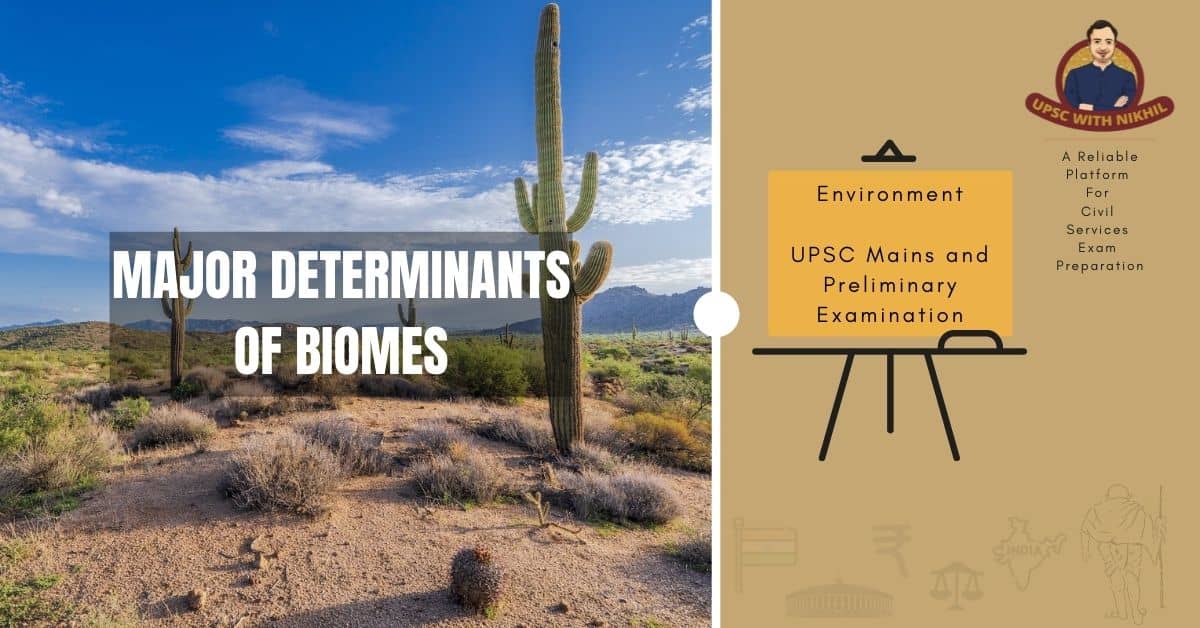 Major Determinants Of Biomes