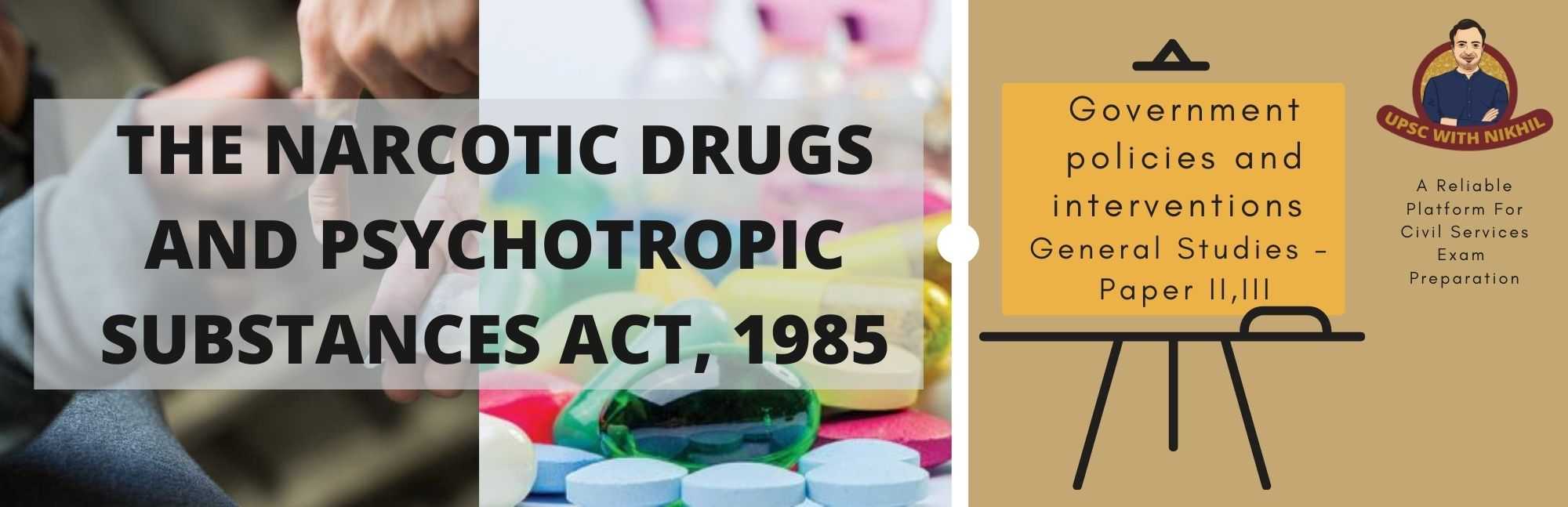 The Narcotic Drugs and Psychot