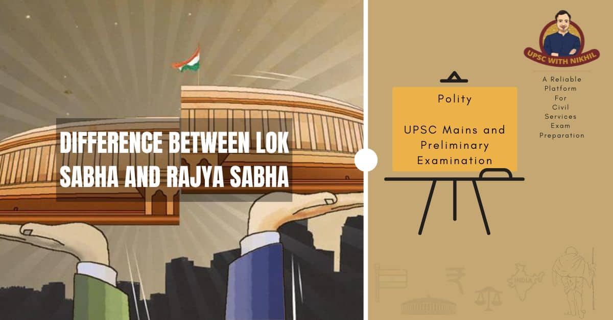 Difference Between Lok Sabha A