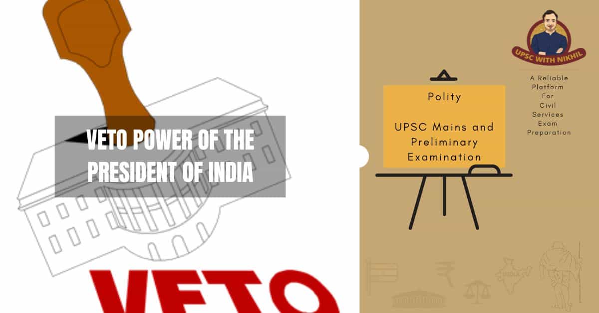 Veto Power of The President of