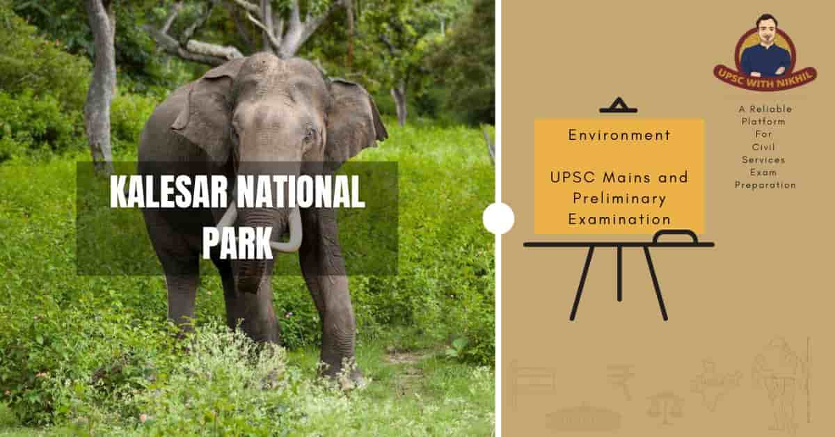 Kalesar National Park