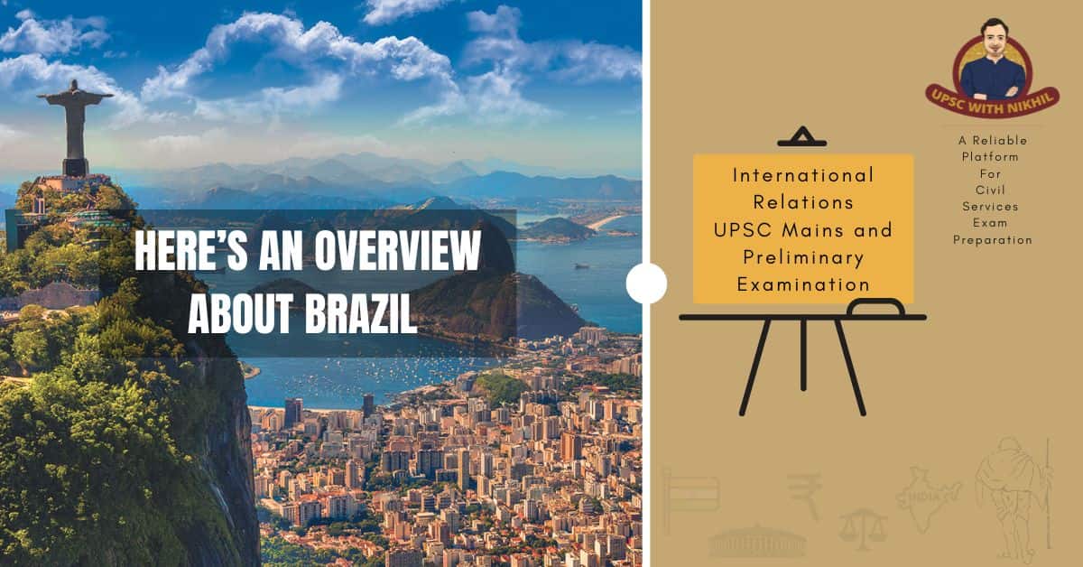 Here’s An Overview About Brazil 
