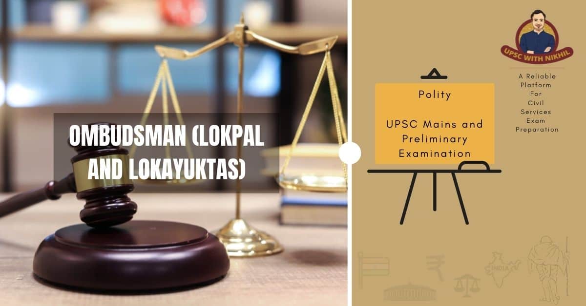 Ombudsman (Lokpal And Lokayuktas)