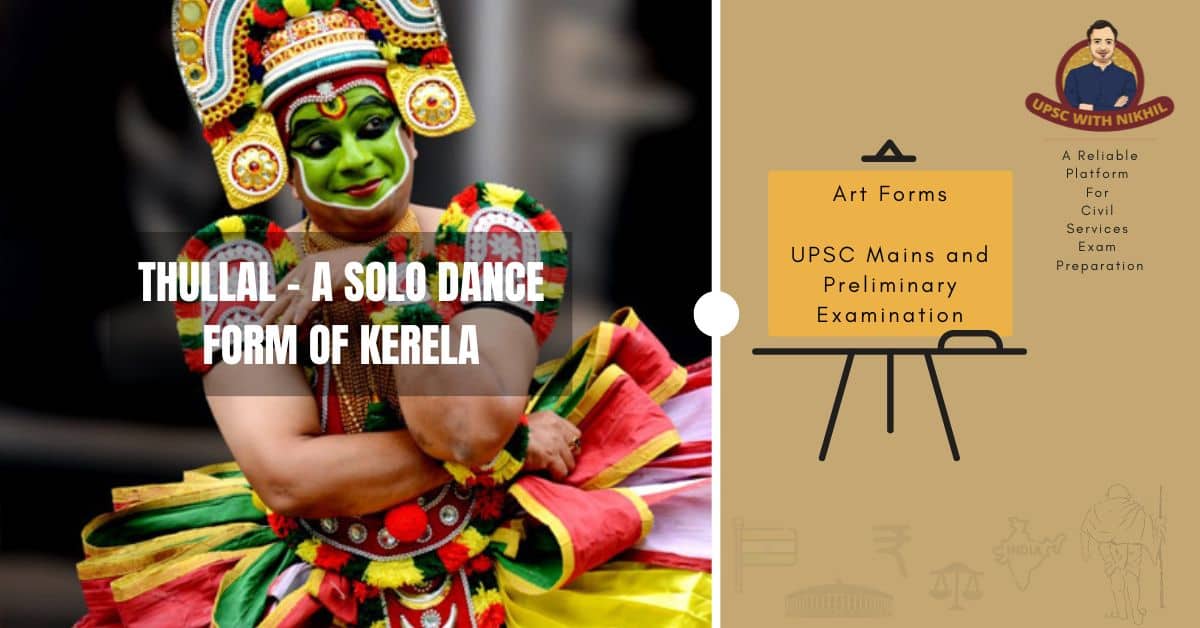 Thullal – A Solo Dance Form 