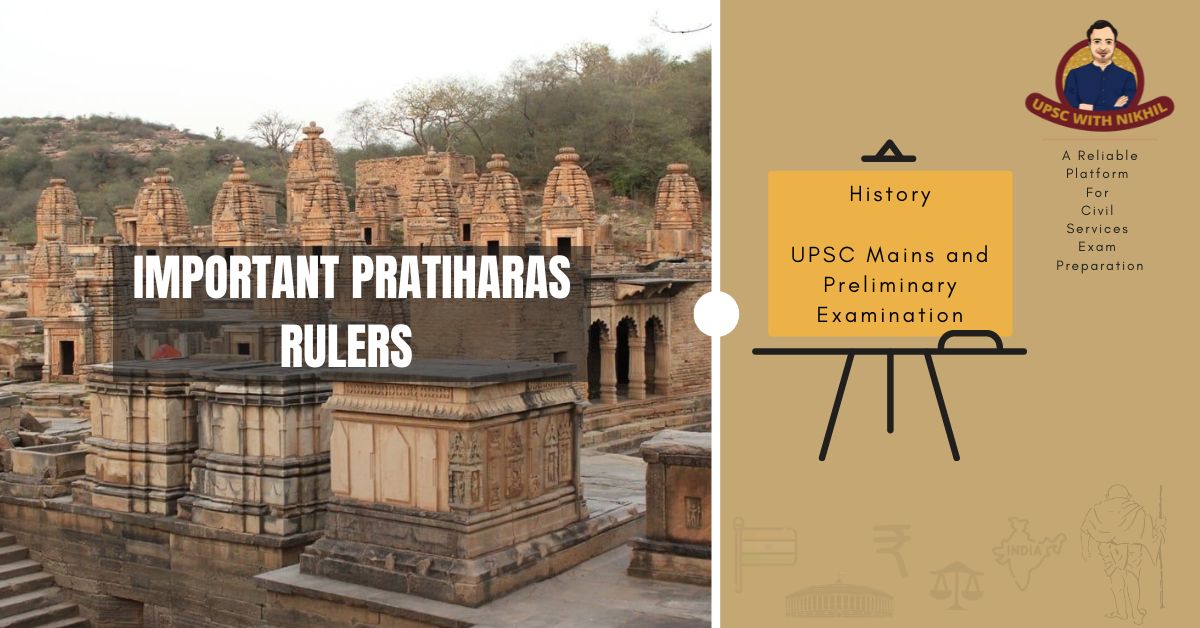 Important Pratiharas Rulers - 