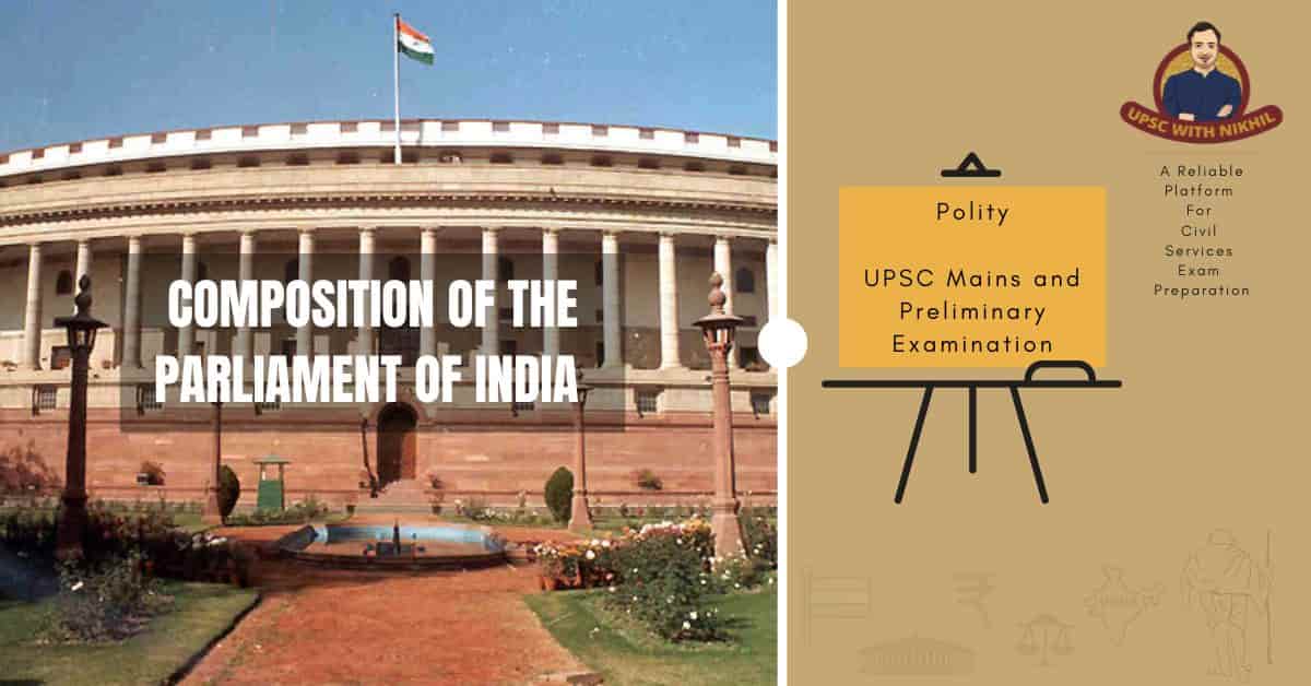 Composition of The Parliament 