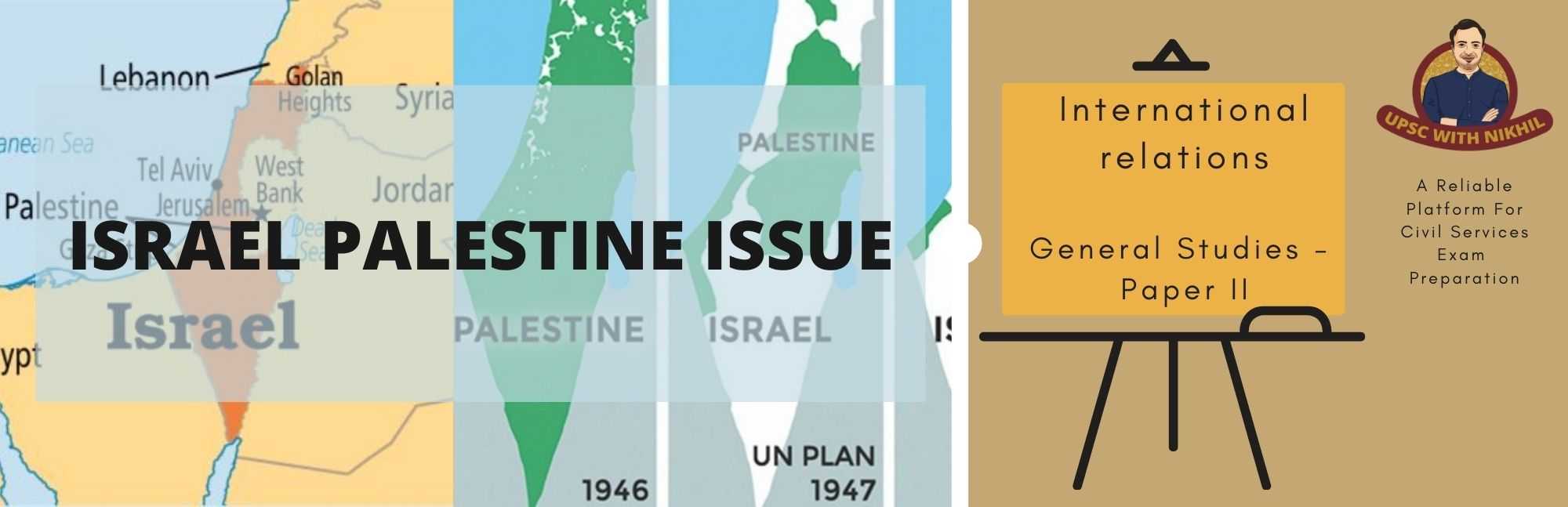 Israel Palestine Issue