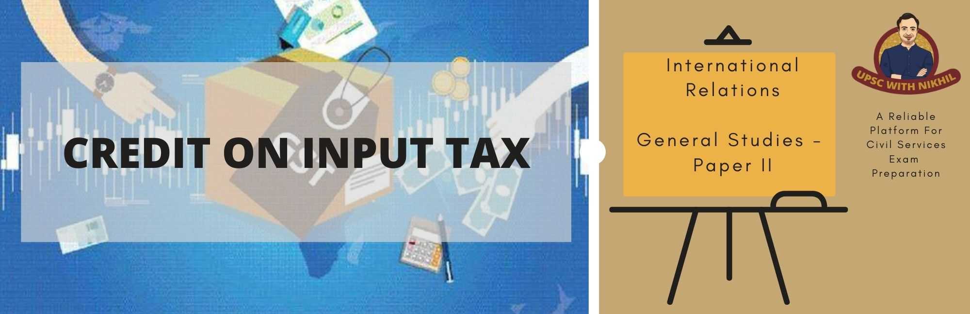 Input Tax Credit