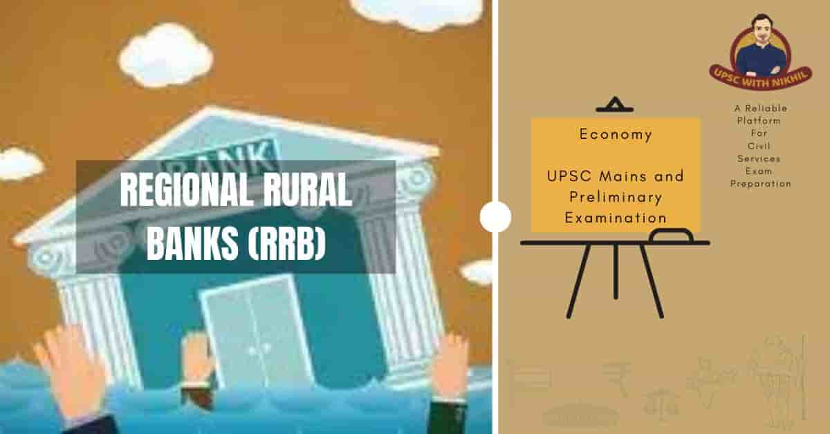 Regional Rural Banks (RRB)