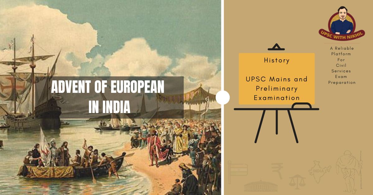 The Advent of European  In Ind