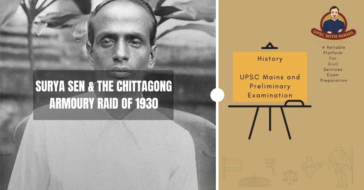 Surya Sen & The Chittagong Arm
